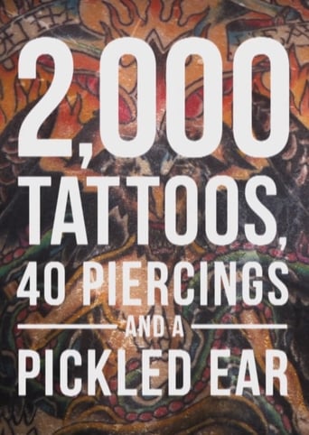 2,000 Tattoos, 40 Piercings and a Pickled Ear