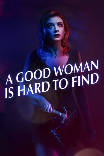 A Good Woman Is Hard to Find