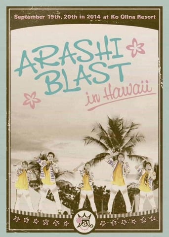 Arashi BLAST in Hawaii Documentary