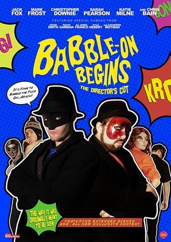 Babble-On Begins: The Director's Cut