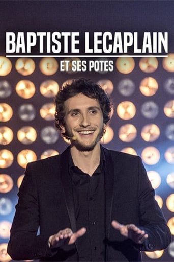 Baptiste Lecaplain et ses potes - Le spectacle