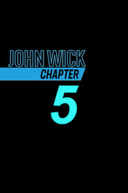 John Wick: Chapter 5