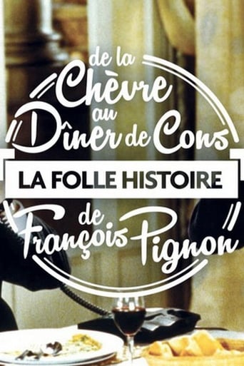 La folle histoire de François Pignon - De La chèvre au Dîner de cons