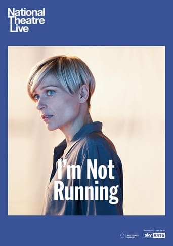 National Theatre Live: I’m Not Running
