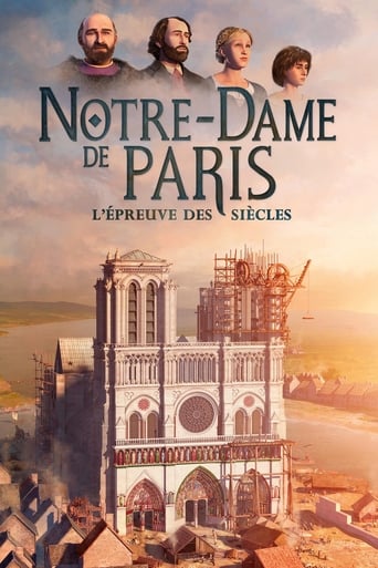 Notre-Dame de Paris, l'épreuve des siècles