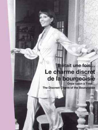 Once Upon a Time...: The Discreet Charm of the Bourgeoisie