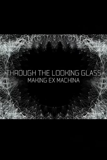 Through the Looking Glass: Making Ex Machina