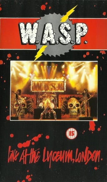 W.A.S.P.: Live at the Lyceum, London